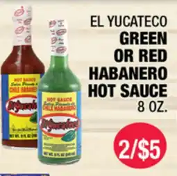 Carnicerias Jimenez EL YUCATECO GREEN OR RED HABANERO HOT SAUCE offer