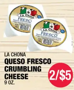Carnicerias Jimenez LA CHONA QUESO FRESCO CRUMBLING CHEESE offer