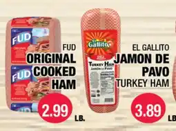 Carnicerias Jimenez FUD ORIGINAL COOKED HAM EL GALLITO JAMON DE PAVO TURKEY HAM offer