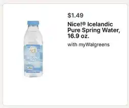Walgreens Nice! Icelandic Pure Spring Water, 16.9 oz offer