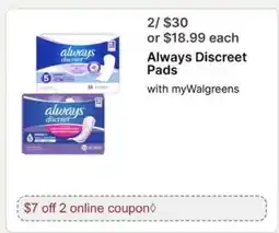 Walgreens Always Discreet Pads offer