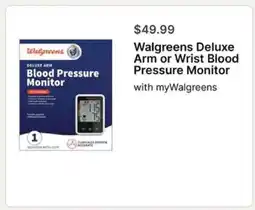 Walgreens Walgreens Deluxe Arm or Wrist Blood Pressure Monitor offer
