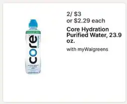 Walgreens Core Hydration Purified Water, 23.9 oz offer