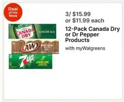 Walgreens 12-Pack Canada Dry or Dr Pepper Products offer