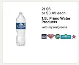 Walgreens 1.5L Primo Water Products offer