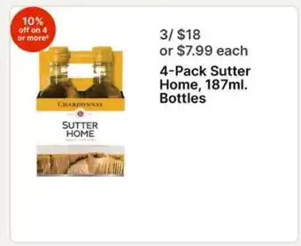 Walgreens 4-Pack Sutter Home, 187ml. Bottles offer