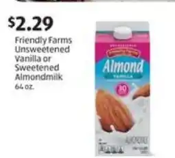 Aldi Friendly Farms Unsweetened Vanilla or Sweetened Almondmilk offer