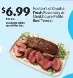 Aldi Morton's of Omaha Fresh Rosemary or Steakhouse Petite Beef Tender offer