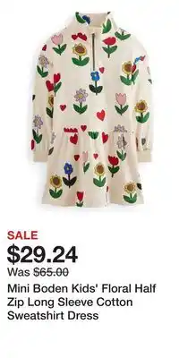Nordstrom Mini Boden Kids' Floral Half Zip Long Sleeve Cotton Sweatshirt Dress offer