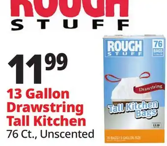 Ocean State Job Lot Rough Stuff 13 Gal Tall Kitchen Trash Bags with Drawstring 76 Count offer