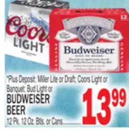 C Town Miller Lite or Draft Coors Light or Banquet Bud Light or BUDWEISER BEER offer