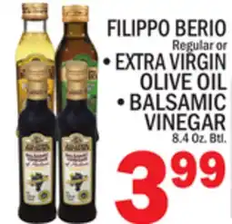 C Town FILIPPO BERIO • EXTRA VIRGIN OLIVE OIL • BALSAMIC VINEGAR offer