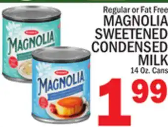 C Town MAGNOLIA SWEETENED CONDENSED MILK offer