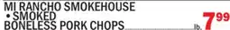 C Town MI RANCHO SMOKEHOUSE, SMOKED BONELESS PORK CHOPS offer