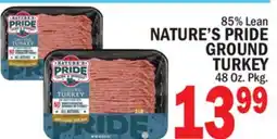C Town NATURE'S PRIDE GROUND TURKEY offer