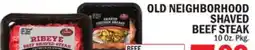 C Town OLD NEIGHBORHOOD SHAVED BEEF STEAK offer