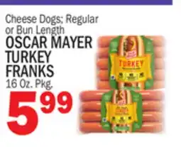 C Town OSCAR MAYER TURKEY FRANKS 16 Oz. Pkg offer