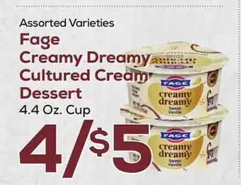 DeCicco & Sons Fage Creamy Dreamy Cultured Cream Dessert offer