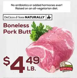 DeCicco & Sons DeCicco & Sons NATURALLY Boneless Pork Butt offer