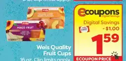 Weis Markets Weis Quality Fruit Cups offer