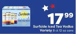 Weis Markets Surfside Iced Tea Vodka Variety offer