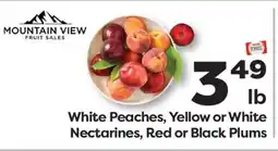 Weis Markets White Peaches, Yellow or White Nectarines, Red or Black Plums offer