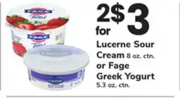 ACME Lucerne Sour Cream 8 oz. ctn. or Fage Greek Yogurt 5.3 oz. ctn offer