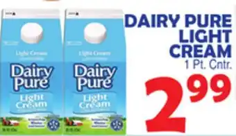 Bravo Supermarkets DAIRY PURE LIGHT CREAM offer