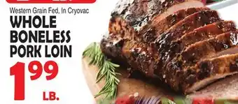 Bravo Supermarkets WHOLE BONELESS PORK LOIN offer