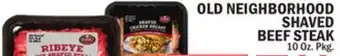 Bravo Supermarkets OLD NEIGHBORHOOD SHAVED BEEF STEAK offer
