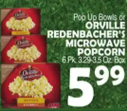 Bravo Supermarkets ORVILLE REDENBACHER'S MICROWAVE POPCORN offer