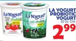 Bravo Supermarkets LA YOGURT PROBIOTIC YOGURT offer