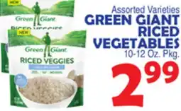 Bravo Supermarkets GREEN GIANT RICED VEGETABLES offer