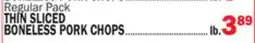 Bravo Supermarkets THIN SLICED BONELESS PORK CHOPS offer