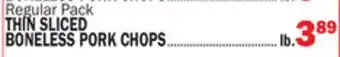 Bravo Supermarkets THIN SLICED BONELESS PORK CHOPS offer