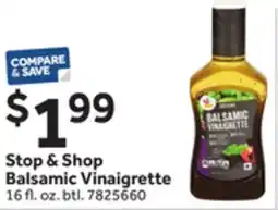 Stop&Shop Stop & Shop Balsamic Vinaigrette offer