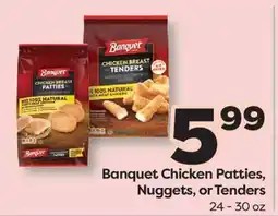 Weis Markets Banquet Chicken Patties, Nuggets, or Tenders offer