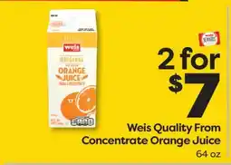 Weis Markets Weis Quality From Concentrate Orange Juice offer