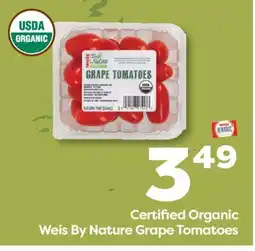 Weis Markets Certified Organic Weis By Nature Grape Tomatoes offer