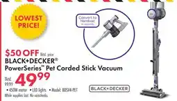 Boscov's BLACK+DECKER PowerSeries Pet Corded Stick Vacuum offer