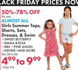 Boscov's ALMOST ALL Girls Summer Tops, Shorts, Sets, Dresses, & Swim offer