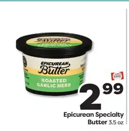 Weis Markets Epicurean Specialty Butter offer