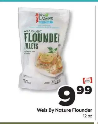 Weis Markets Weis By Nature Flounder offer
