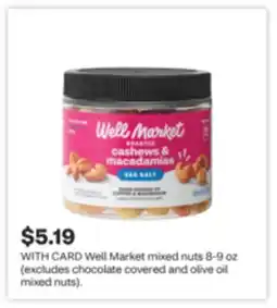 CVS Well Market mixed nuts 8-9 oz (excludes chocolate covered and olive oil mixed nuts) offer