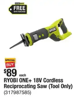 The Home Depot RYOBI ONE+ 18V Cordless Reciprocating Saw offer