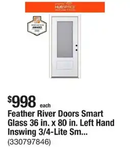 The Home Depot Feather river doors smart glass 36 in. x 80 in. left hand inswing 3/4-lite sm offer