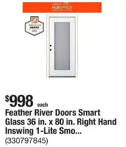 The Home Depot Feather river doors smart glass 36 in. x 80 in. right hand inswing 1-lite smo offer