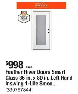 The Home Depot Feather river doors smart glass 36 in. x 80 in. left hand inswing 1-lite smoo offer