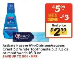 Winn Dixie Crest 3D White Toothpaste or Mouthwash offer