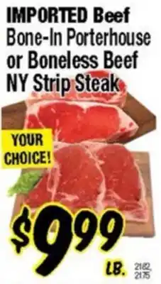 Western Beef IMPORTED Beef Bone-In Porterhouse or Boneless Beef NY Strip Steak offer